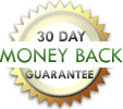 30 Day Money Back Guarantee 30 Day Money Back Guarantee